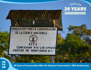 Los Amigos Conservation Concession Sign, part of the 20 for 20 Conservation Wins Series by Amazon Conservation