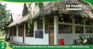 Los Amigos Biological Station, part of the 20 for 20 Conservation Wins Series by Amazon Conservation